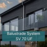 Side Fixed Glass Balustrade SV70 UF – Adjustable System