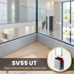 Base Fixed Glass Balustrade SV55 UT – Wedge System